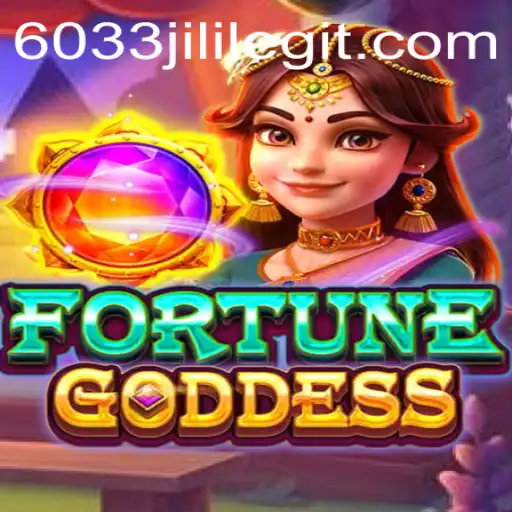 Unveiling FORTUNEGODDESS: The Mystic World of 6033JILI