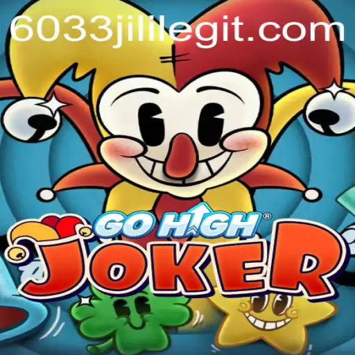 Discover the Exciting World of GoHighJoker: A Unique Gaming Experience with 6033JILI