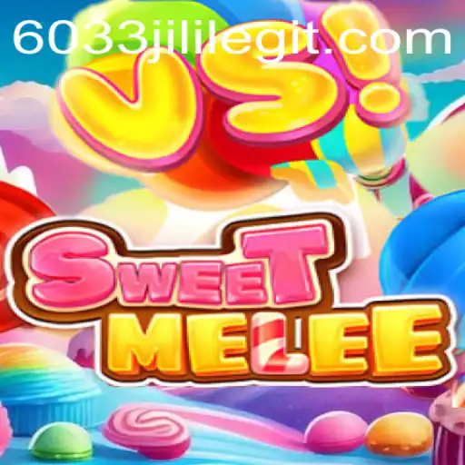 SweetMelee: An Exciting Adventure Awaits in the World of 6033JILI